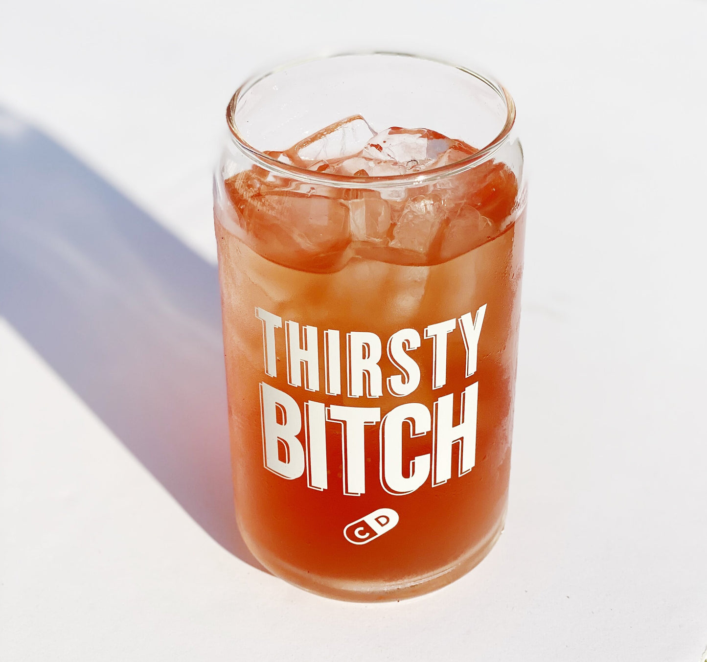 Thirsty Bitch Glass